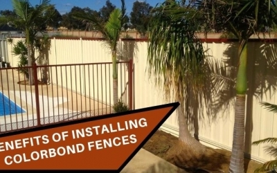 Key Benefits of Installing Colorbond Fences